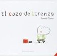 El cazo de Lorenzo (Isabelle Carrier)