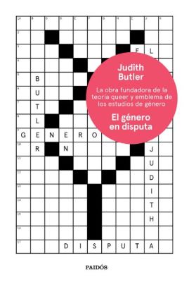 El g&eacute;nero en disputa
