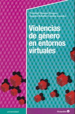 Violencias de g&eacute;nero en entornos virtuales 