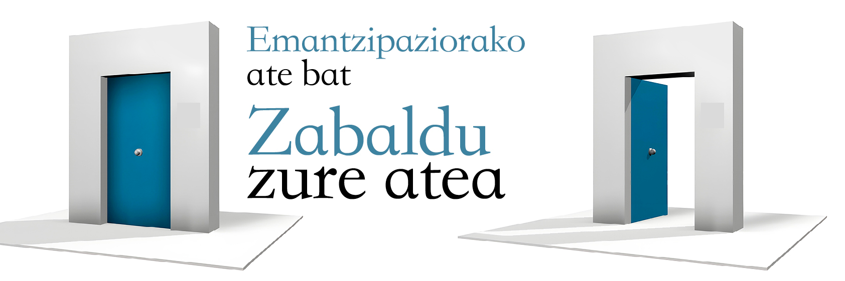 Emantzipaziorako ate bat. Zabaldu zure atea
